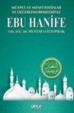 Müspet ve Menfi Iddialar ve Degerlendirmeleriyle Ebu Hanife