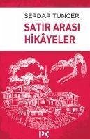 Satir Arasi Hikayeler - Tuncer, Serdar