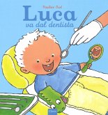 Luca va dal dentista Luca va dal dentista