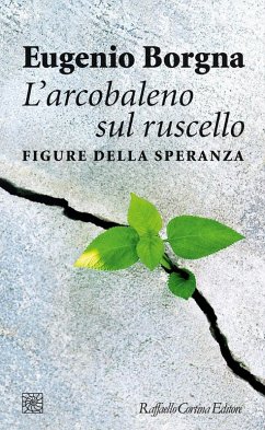 Cover L' arcobaleno sul ruscello. Figure della speranza