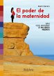 El poder de la maternidad - Bild 1
