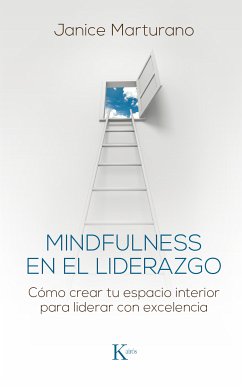 Mindfulness en el liderazgo (eBook, ePUB) - Marturano, Janice