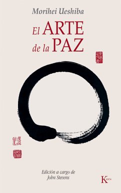 El arte de la paz (eBook, ePUB) - Ueshiba, Morihei