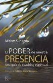 El poder de nuestra presencia (eBook, ePUB)