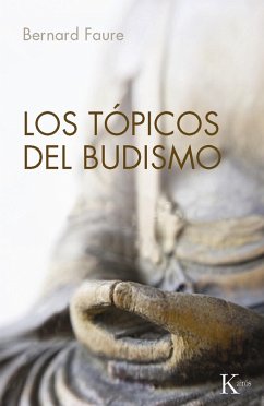 Los tópicos del budismo (eBook, ePUB) - Faure, Bernard