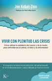 Vivir con plenitud las crisis (eBook, ePUB)