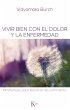 Vivir bien con el dolor y la enfermedad... - Bild 1