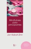 Mindfulness para principiantes (eBook, ePUB)