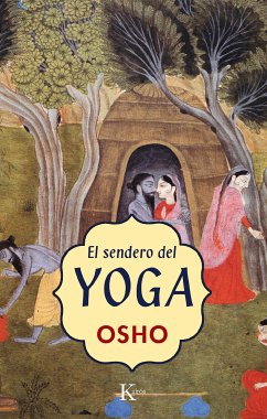 El sendero del Yoga (eBook, ePUB) - Osho