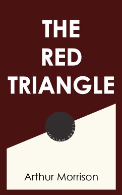 The Red Triangle (eBook, ePUB) - Morrison, Arthur