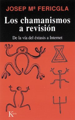 Los chamanismos a revisión (eBook, ePUB) - Fericgla, Josep Maria