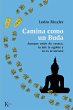 Camina como un Buda (eBook, ePUB) - Bild 1