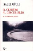 El cerebro al descubierto (eBook, ePUB)