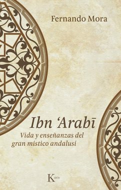 Ibn Arabî (eBook, ePUB) - Mora Zahonero, Fernando