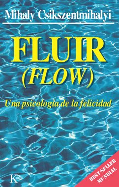 Fluir (Flow) (eBook, ePUB) - Csikszentmihalyi, Mihaly