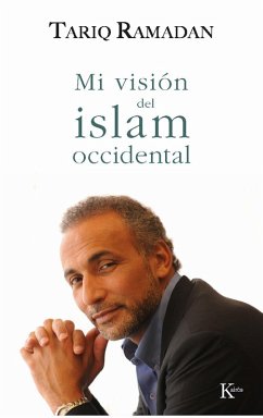 Mi visión del islam occidental (eBook, ePUB) - Ramadan, Tariq