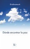 Dónde encontrar la paz (eBook, ePUB)