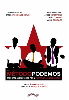 El Método Podemos (eBook, ePUB) - A. Fonseca Porras, Enrique; Álvaro Garcia, David