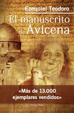 El manuscrito de Avicena (eBook, ePUB) - Teodoro, Ezequiel