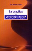 La práctica de la atención plena (eBook, ePUB)