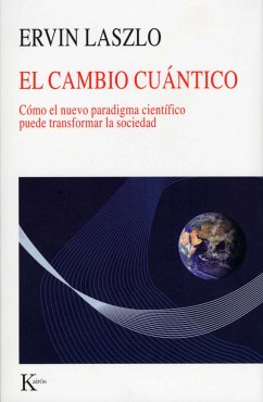 El cambio cuántico (eBook, ePUB) - Laszlo, Ervin