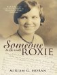 Someone to Be With Roxie: The Life... - Bild 1
