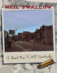 Cover I Need You to Kill Somebody (eBook, ePUB)