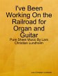 I've Been Working On the Railroad for... - Bild 1