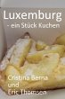 Luxemburg - ein Stück Kuchen (Welt der... - Bild 1
