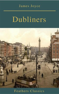 Dubliners (Feathers Classics) (eBook, ePUB) - Joyce, James