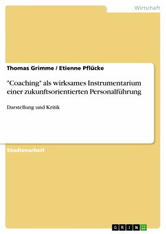 &quote;Coaching&quote; als wirksames Instrumentarium einer zukunftsorientierten Personalführung (eBook, ePUB)