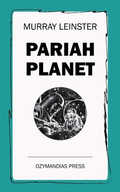 Pariah Planet (eBook, ePUB) - Leinster, Murray