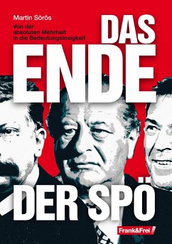Das Ende der SPÖ (eBook, ePUB) - Sörös, Martin