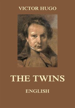 The Twins (eBook, ePUB) - Hugo, Victor