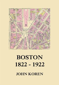 Boston 1822 - 1922 (eBook, ePUB) - Koren, John