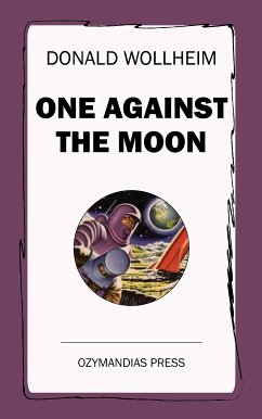 One Against the Moon (eBook, ePUB) - Wollheim, Donald