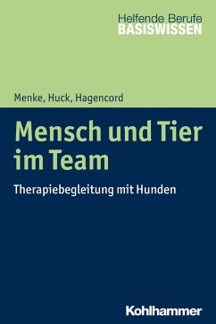 Mensch und Tier im Team (eBook, ePUB) - Menke, Marion; Huck, Guido; Hagencord, Rainer