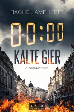 KALTE GIER (eBook, ePUB) - Amphlett, Rachel