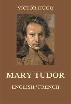 Mary Tudor (eBook, ePUB) - Hugo, Victor
