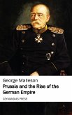 Prussia and the Rise of the German Empire (eBook, ePUB)