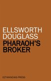 Pharaoh's Broker (eBook, ePUB)