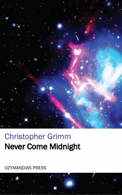 Never Come Midnight (eBook, ePUB) - Grimm, Christopher