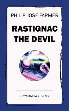 Rastignac the Devil (eBook, ePUB) - Farmer, Philip Jose