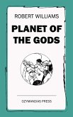 Planet of the Gods (eBook, ePUB)