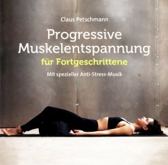 Progressive Muskelentspannung Für Fortgeschrittene - Petschmann,Claus