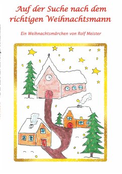 Auf der Suche nach dem richtigen Weihnachtsmann (eBook, ePUB) - Meister, Rolf