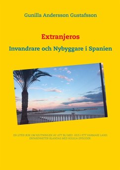 Extranjeros (eBook, ePUB) - Andersson Gustafsson, Gunilla