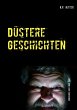 Düstere Geschichten (eBook, ePUB) - Bild 1