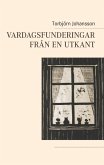 Vardagsfunderingar från en utkant (eBook, ePUB) Vardagsfunderingar från en utkant (eBook, ePUB)