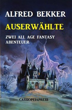 Auserwählte (eBook, ePUB) - Bekker, Alfred